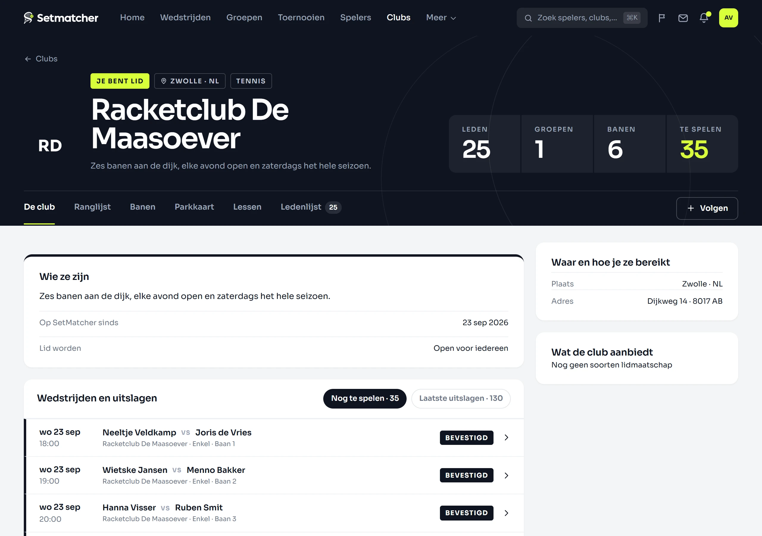 Het overzicht van een club zoals een lid het ziet: leden, groepen, banen en nog te spelen wedstrijden in de kop, de volgende stappen voor het bestuur, en de wedstrijden en uitslagen van deze week in alle groepen van de club.